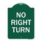 Signmission Designer Series Sign-No Right Turn, Green & White Aluminum Sign, 18" x 24", GW-1824-23591 A-DES-GW-1824-23591 - alternate 1